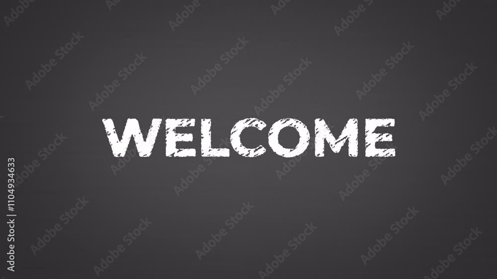 Animation scribble text of welcome on chalkboard, Animated of welcome with seamless loop movement. Animation scribble text of welcome on chalkboard, Animated of welcome with seamless loop movement.