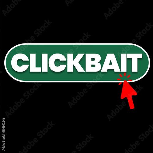 Clickbait , a text effect illustration 