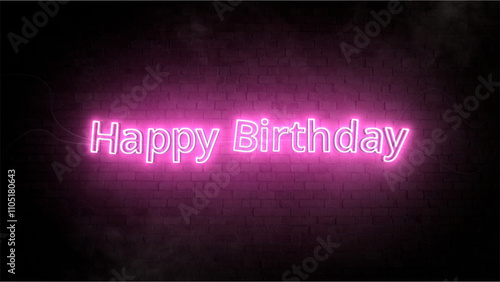 Pink Neon Sign Saying 'Happy Birthday' on Dark Brick Wall Background