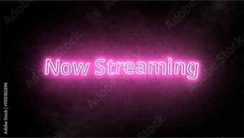 Pink Neon Sign Saying 'Now Streaming' on Dark Brick Wall Background
