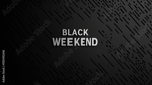 Minimalistic Black Weekend text in silver on a dark textured background, emphasizing sleek style photo