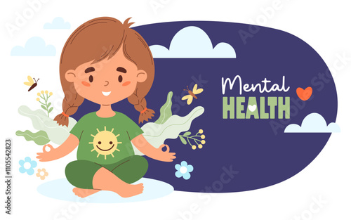 Mental health child poster. Happy girl with braids hairstyle meditating. Cute female character sitting in asana. Concept beneficial effects of environment, healthy lifestyle. Vector illustration