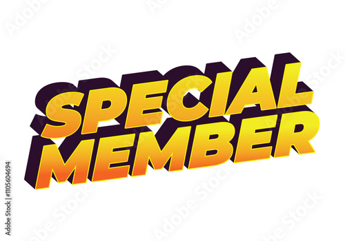 Special member. Text effect in modern colors with 3D effect look