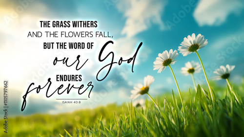 Wallpaper Mural Inspirational Nature Scene with Bible Verse about God's Eternal Word and Beautiful Flowers Torontodigital.ca