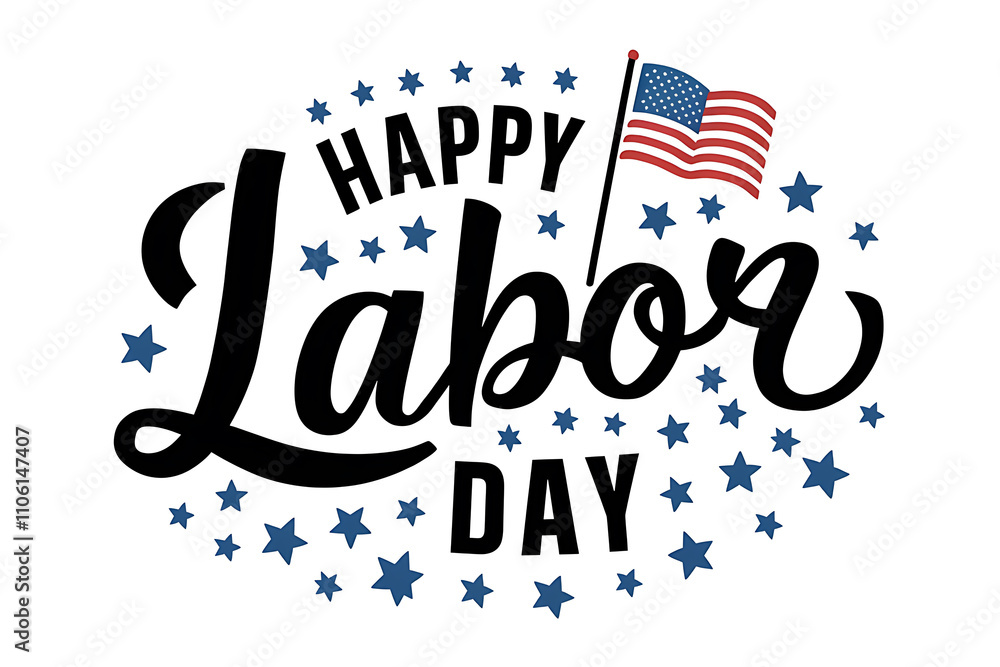 Naklejka premium Happy Labor Day Handwritten lettering banner with stars and US flag on white background. American Labor Day greeting card, poster, template.