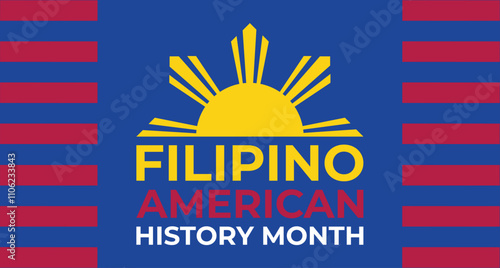 Filipino American History Month.  celebrate annual in October. focusing on Filipino contributions to history and culture.
