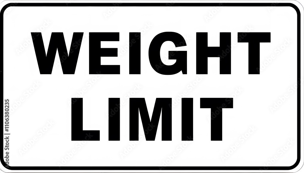 Weight Limit Sign (Rectangle, Black Numbers on White Background) Weight Limit Sign (Rectangle, Black Numbers on White Background)