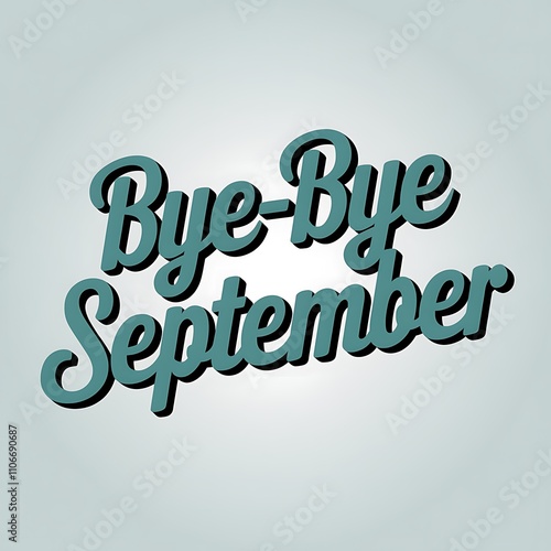 Bye Bye September Farewell To Autumn Month photo