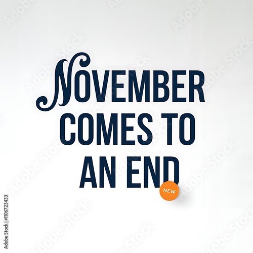 November Comes To An End A New Beginning