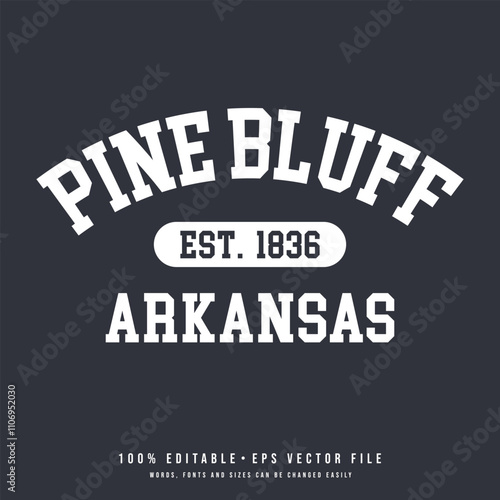 Pine Bluff text effect vector. Pine Bluff typography design vector.