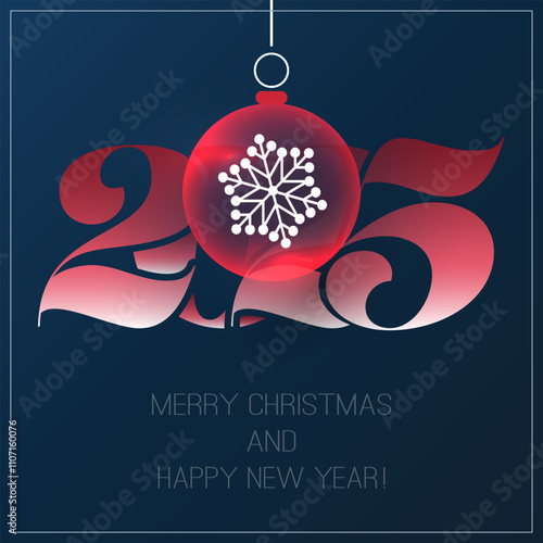 Merry Christmas and Happy New Year Greeting Card with White Snowflake on a Christmas Ball, Creative Design Template for Best Wishes Cards, Year 2025