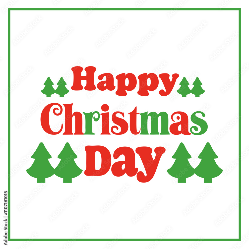 Happy Christmas Day Typography Design For Christmas Happy Christmas Day Typography Design For Christmas