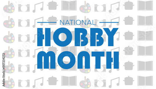 National Hobby Month observed each year during January. People Awareness concept. Vector template for banner, greeting card, poster with background.