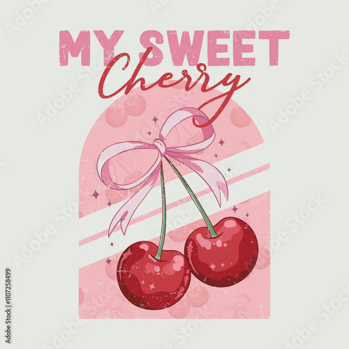 hand drawn effects cherry girls graphics for fruit design, cherry bow with slogan typography, fashion graphic prints cherries fruit cute t-shirt pattern, vintage food fashion slogan print for t-shirt