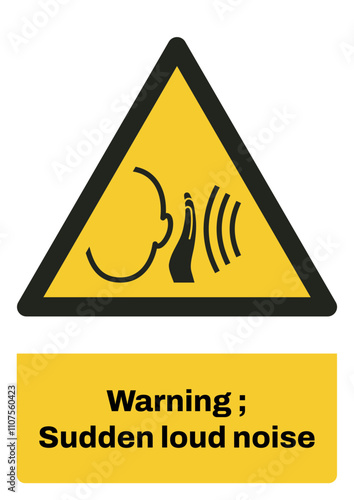 ISO warning safety signs sentence case text_warning ; sudden loud noise_portrait size a4/a3/a2/a1	 
