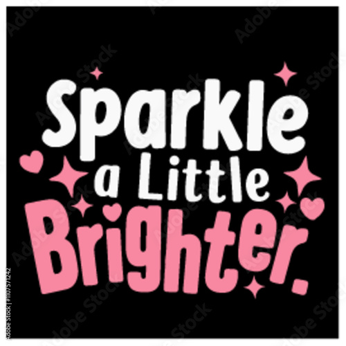 sparkle a little brighter women girl hustlers billionaire t-shirts template design