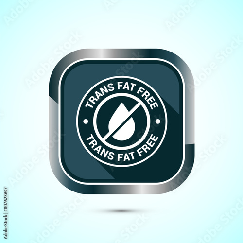 Trans fat free icon design illustration, Zero trans fat icon for healthy concept, Gray Shadow Button Design