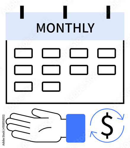 Calendar labeled monthly, hand icon, and currency symbol with circular arrows. Ideal for finance, scheduling, payment plans, budgeting, transactions monthly planning and organization. Line metaphor
