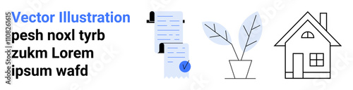 Blue-checked document, minimalist potted plant, and house outline. Ideal for business, real estate, home improvement, mortgage services, interior design, project management, and documentation