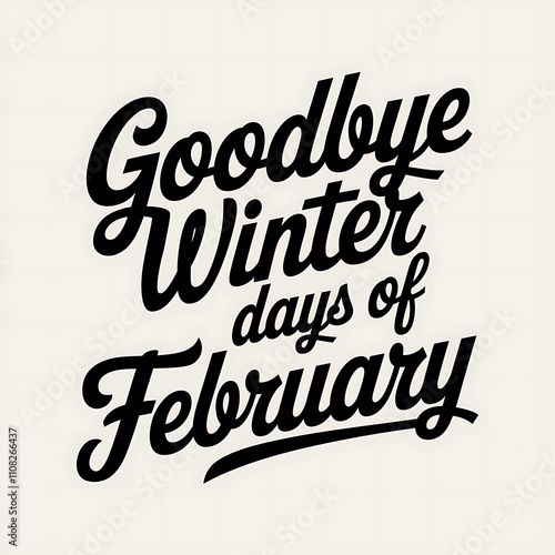 Goodbye Winter Days Of February photo