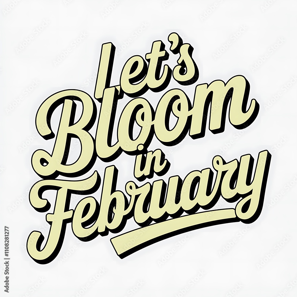 Lets Bloom in February A Springtime Encouragement Lets Bloom in February A Springtime Encouragement