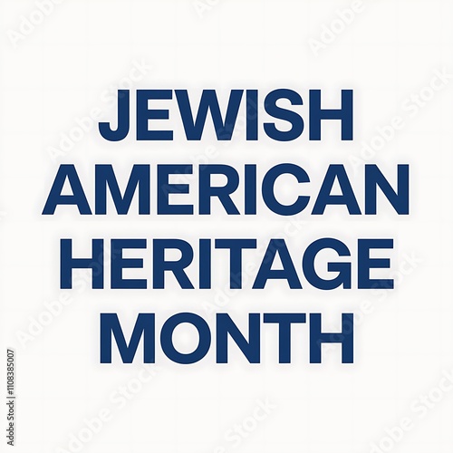 Jewish American Heritage Month Celebrates Culture And History photo