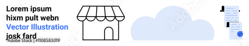 Shop building with canopy, large cloud, document checklist with verification icon, placeholder text. Ideal for online shops, retail, business presentations, marketing, e-commerce websites, cloud