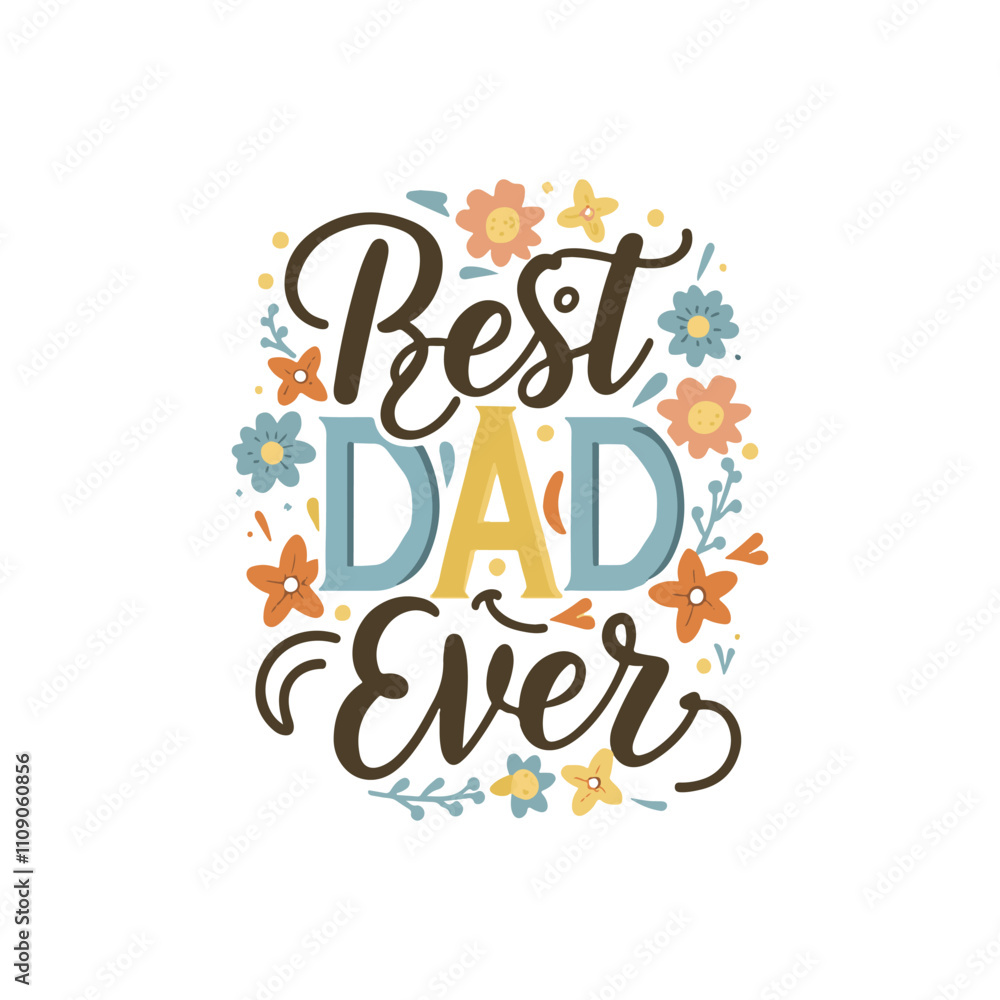 Fototapeta premium Best Dad ever