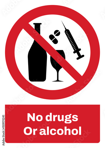 ISO prohibition safety signs sentence case text_no drugs or alcohol_portrait size a4/a3/a2/a1	 
