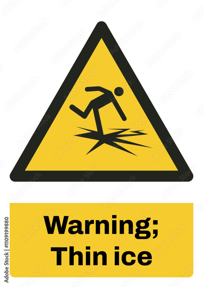 ISO warning safety signs sentence case text_warning ; thin ice_portrait size a4/a3/a2/a1
ISO warning safety signs sentence case text_warning ; thin ice_portrait size a4/a3/a2/a1