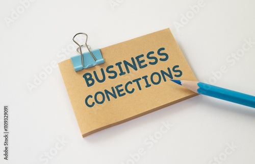 Business Conections text on card, concept for social media use or sharing, photo