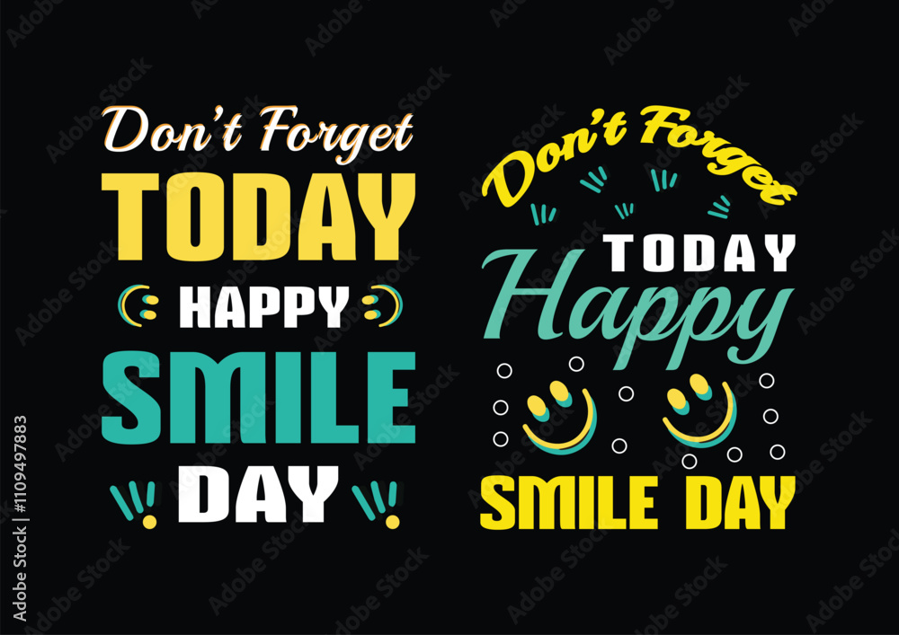 Fototapeta premium Smile day typography t shirt design, t shirt design vector