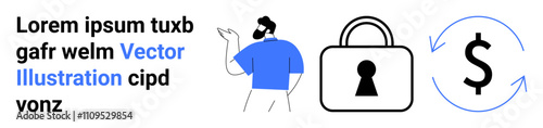 Man gesturing beside a large padlock icon and a dollar sign with circular arrows indicating secure financial transactions. Ideal for security, finance, banking, digital payment, personal identity