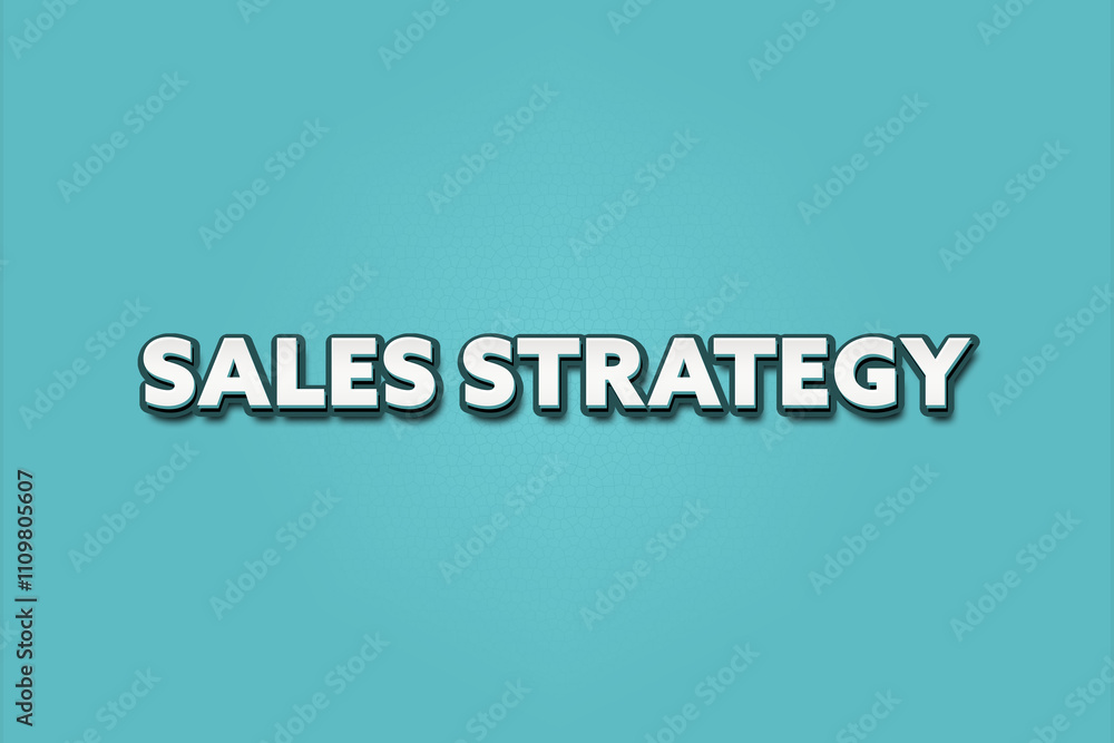 Sales Strategy. A Illustration with white text isolated on light green background. Sales Strategy. A Illustration with white text isolated on light green background.