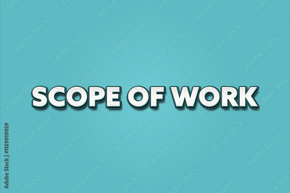 Scope of Work. A Illustration with white text isolated on light green background. Scope of Work. A Illustration with white text isolated on light green background.