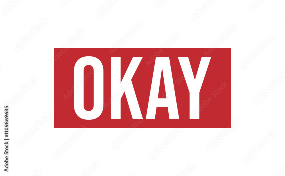 OKAY Red rubber stamp on white background. OKAY stamp sign. OKAY stamp. OKAY Red rubber stamp on white background. OKAY stamp sign. OKAY stamp.