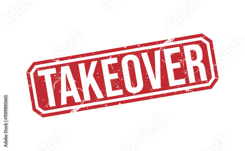 TAKEOVER rubber stamp on white background. TAKEOVER Stamp.