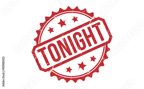 TONIGHT red rubber stamp vector design.
