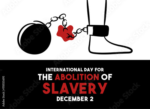 International Day for The Abolition of Slavery. December 2. Broken chain. Freedom icon.