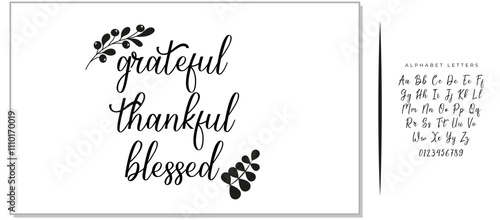 Handwritten vector lettering phrase grateful thankful blessed decorated autumn floral branch Hand drawn lettering calligraphy style writing. Perfect for thank you greeting cards painted on black color