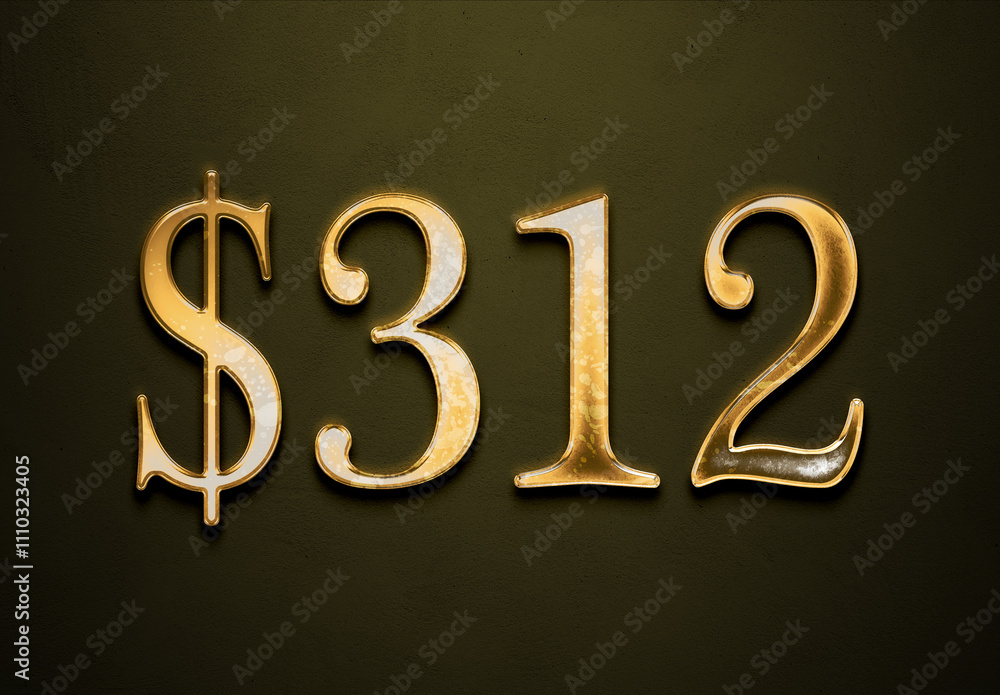 Old gold effect of 312 dollars with 3D glossy style Mockup. Old gold effect of 312 dollars with 3D glossy style Mockup.