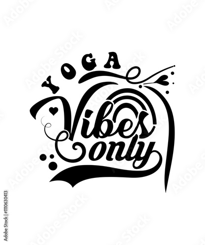 yoga vibes only svg