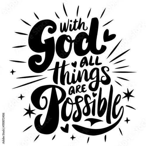  with god all things are possible Inspirational Bible Verse Typography Designs 
