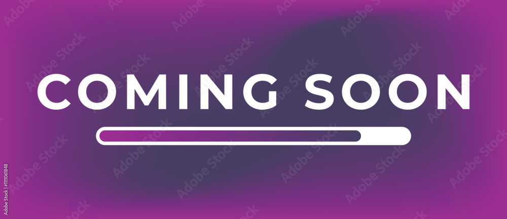 Coming Soon Banner. Coming Soon Text with Loading Bar Coming Soon Banner. Coming Soon Text with Loading Bar