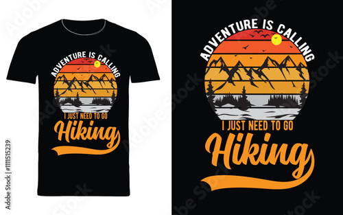 typography t shirt design "adventure is calling i just need to go hiking