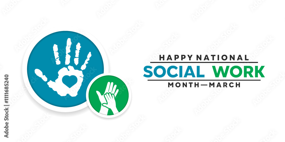 Happy National Social Work Month. Suitable for cards, banners, posters, social media and more. White background. Happy National Social Work Month. Suitable for cards, banners, posters, social media and more. White background.