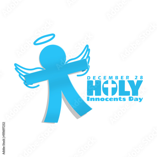 Holy Innocents Day to celebrate on December 28th. Illustration of a paper doll with wings, holy ring and bold text on white background.