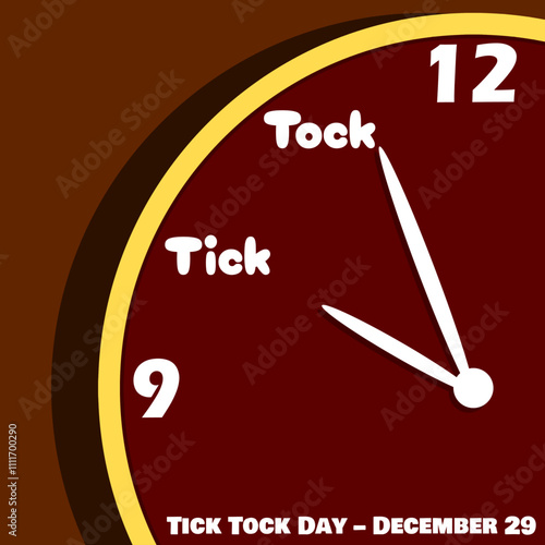 Tick ​​Tock Day to celebrate on December 29th. Complete anything that remains unfinished before the new year.