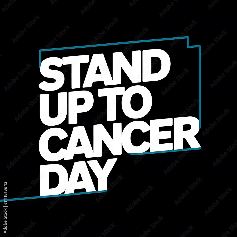 Stand Up To Cancer Day Awareness Campaign Graphic Stand Up To Cancer Day Awareness Campaign Graphic