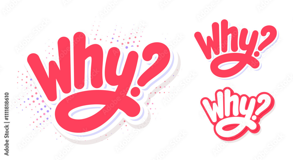Why. Vector handwritten letterings. Three design variants. Why. Vector handwritten letterings. Three design variants.